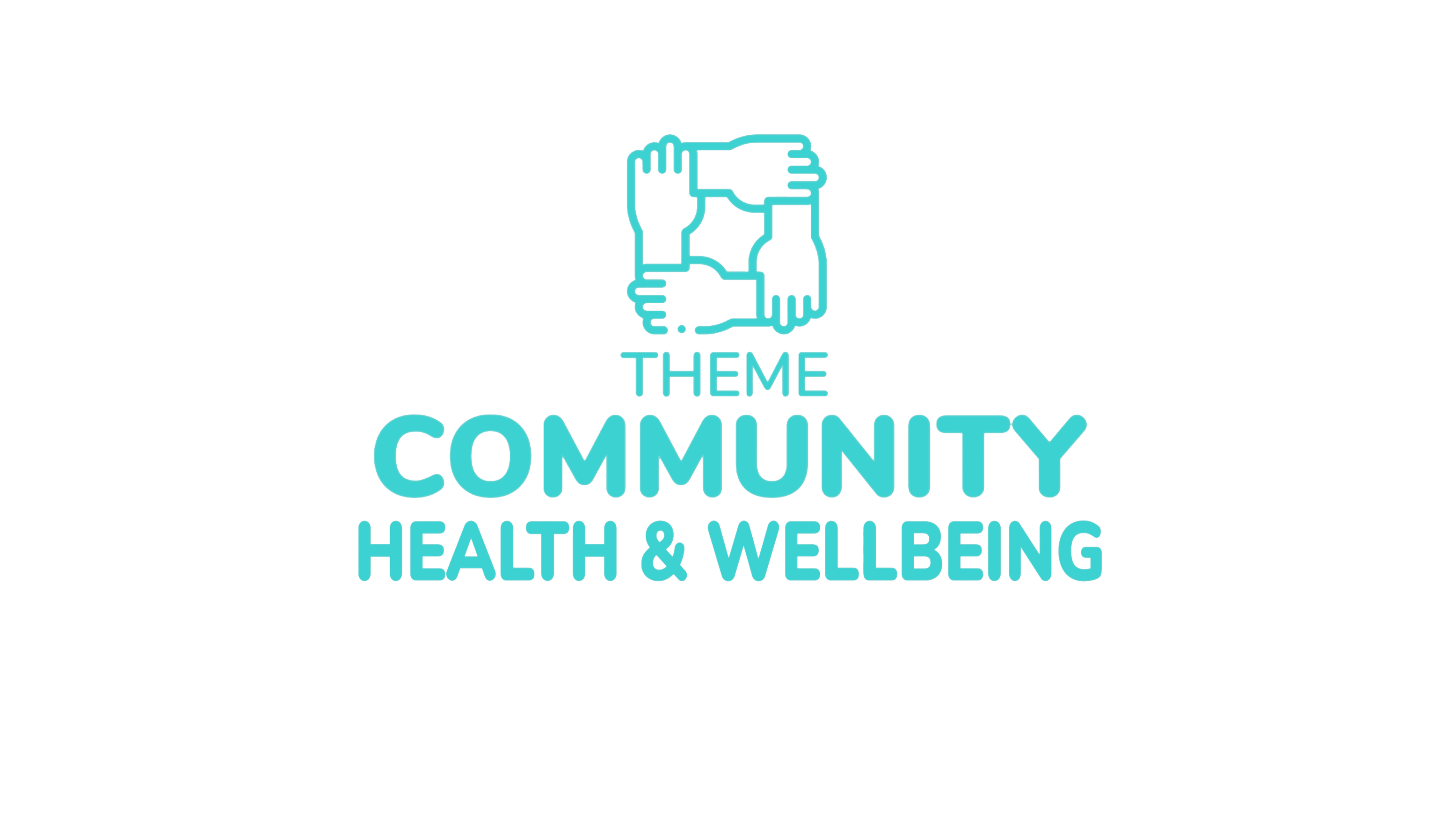 Community, Health and Wellbeing